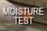 Moisture Test